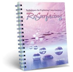 ReSurfacing: Techniken zur Erforschung des Bewusstseins